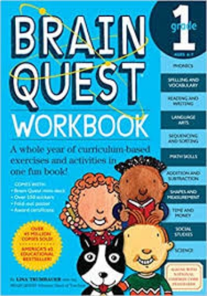 Brain Quest Workbook 1st Grade A Whole Year of Curriculum Based Exercises and Activities in One Fun Book