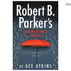 Picture of Robert B Parker's Someone to Watch Over Me