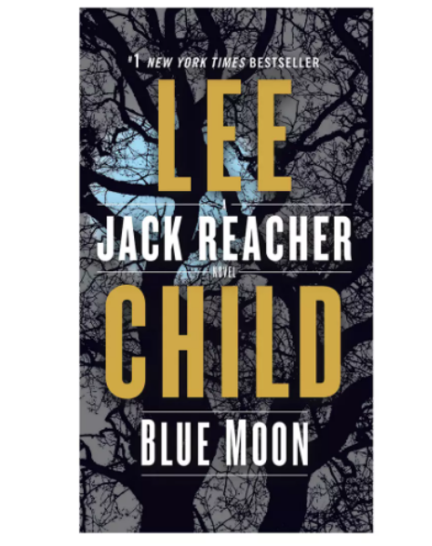 Blue Moon A Jack Reacher Novel