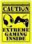 Picture of Caution Extreme Gaming Inside Metal Tin Sign Yellow