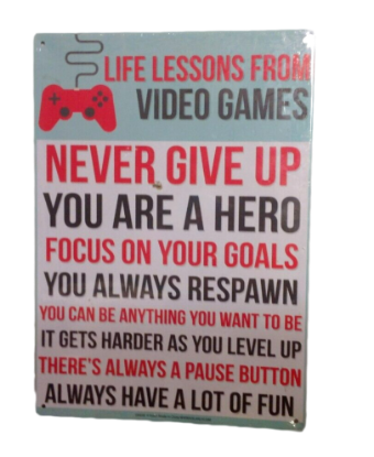 Picture of Tin Metal Sign Life Lessons From Video Games